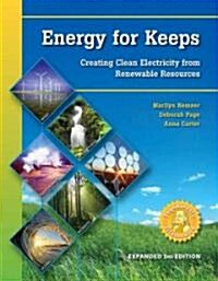 Energy for Keeps: Creating Clean Electricity from Renewable Resources (Paperback, 3, Expanded)