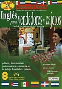 Ingles Para Vendedores Y Cajeros / English for Sales People & Cashiers (Audio CD)