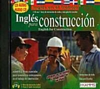 Ingles Para Construccion/ English for Construction (Audio CD, Bilingual)