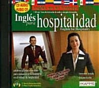 Ingles Para Hospitalidad / English for Hospitality (Audio CD)