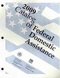 Catalog of Federal Domestic Assistance (Hardcover, 2009)