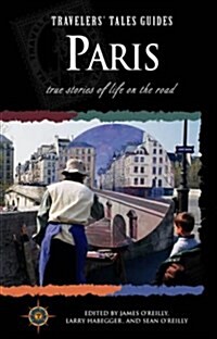 Travelers Tales Paris (Travelers Tales Guides) (Paperback)