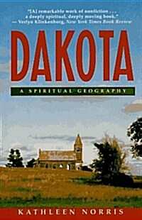 Dakota: A Spiritual Geography (Paperback)