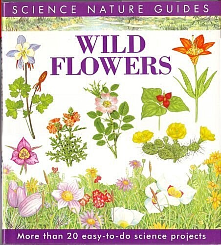 Wild Flowers of North America (Hardcover)