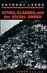 [중고] Cities, Classes, and the Social Order (Paperback)