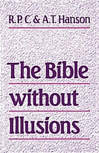 The Bible without Illusions (Paperback)