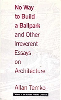 No Way to Build a Ballpark (Paperback)