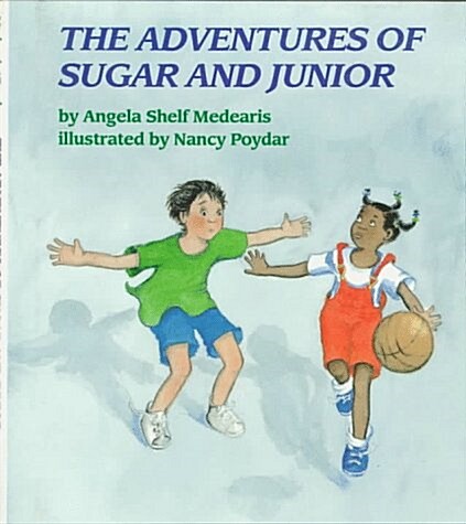 The Adventures of Sugar and Junior (School & Library)