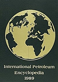 International Petroleum Encyclopedia 1989 (Hardcover)