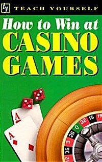 How to Win at Casino Games (Paperback)