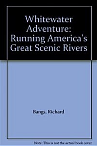 Whitewater Adventure (Hardcover)