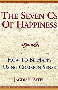 The Seven Cs of Happiness (Hardcover)