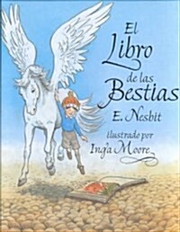 El Libro De Las Bestias (Hardcover)