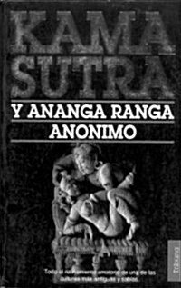 Kama Sutra Y Ananga Ranga (Mass Market Paperback)