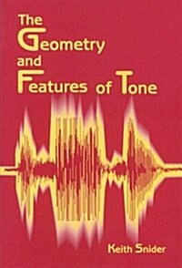 The Geometry & Features of Tone (Paperback)