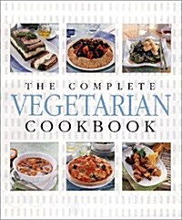 The Complete Vegetarian Cookbook (Hardcover)