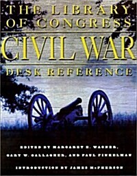 Library of Congress Civil War Desk Reference (Hardcover)