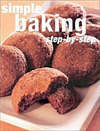 Simple Baking Step-By-Step (Hardcover)