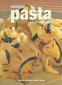 Simple Pasta Step by Step (Hardcover)