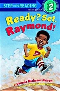 Ready? Set Raymond! (Library)