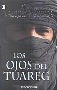 Los Ojos Del Tuareg (Mass Market Paperback)