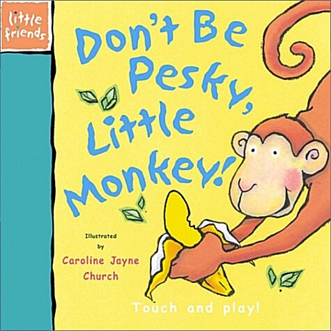 [중고] Don‘t Be Pesky, Little Monkey (Hardcover, Pop-Up)