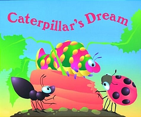 Caterpillars Dream (Paperback)