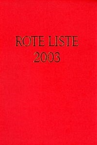 Rote Liste 2003 (Hardcover)