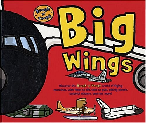 Rough n Tough Big Wings (Hardcover)