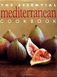 The Essential Mediterranean Cookboook (Hardcover)