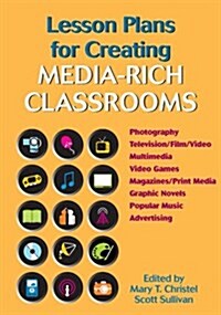 Lesson Plans for Creating Media-Rich Classrooms (Paperback)