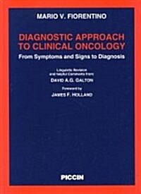 Diagnostic Approach to Clinical Oncology (Hardcover, Illustrated)