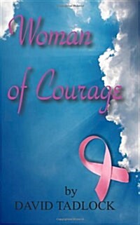 Woman of Courage (Paperback)