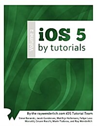 iOS 5 by Tutorials (Paperback)