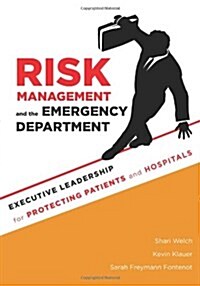 Risk Management and the Emergency Department (Paperback, 1st)