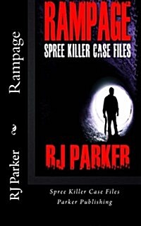 Rampage: Spree Killers (Paperback)
