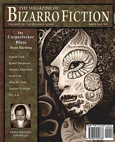 The Magazine of Bizarro Fiction (Issue Eleven) (Paperback)