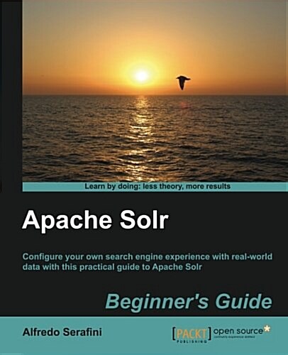 Apache Solr Beginners Guide (Paperback)