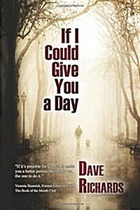 If I Could Give You a Day (Paperback)
