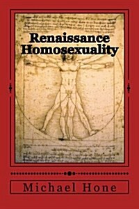Renaissance Homosexuality (Paperback)