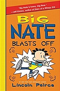 Big Nate Blasts Off (Library Binding)