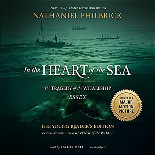 In the Heart of the Sea, Young Readers Edition: The Tragedy of the Whaleship Essex (MP3 CD)