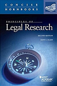 Principles of Legal Research (Paperback, 2nd, New)