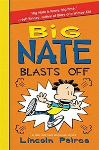 Big Nate Blasts Off (Hardcover)