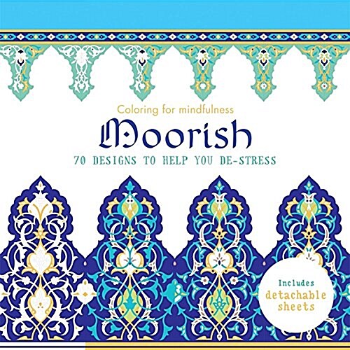 Moorish: 70 Designs to Help You de-Stress (Paperback)