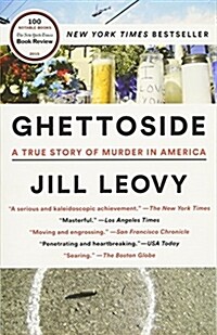 Ghettoside: A True Story of Murder in America (Paperback)