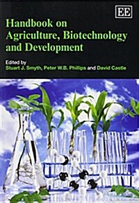 Handbook on Agriculture, Biotechnology and Development (Paperback)