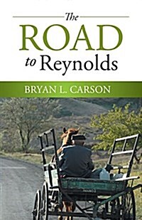 The Road to Reynolds (Paperback)