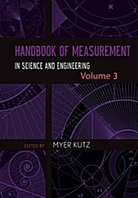 Handbook of Measurement in Science and Engineering, Volume 3 (Hardcover, Volume 3)