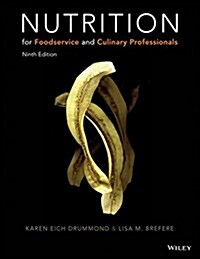 Nutrition for Foodservice and Culinary Professionals (Hardcover, 9)